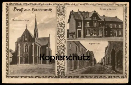 ALTE POSTKARTE GRUSS AUS HASTENRATH SCHULE UND RECTORAT HOFERSTRASSE RECTORATSKIRCHE ESCHWEILER Ansichtskarte AK cpa
