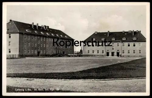 ALTE POSTKARTE LEISNIG IN SACHSEN 1939 III. BATAILLON INFANTERIE REGIMENT 101 KASERNE Ansichtskarte AK cpa postcard