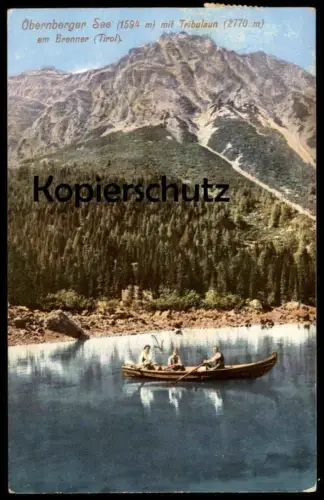 ALTE POSTKARTE OBERNBERGER SEE MIT TRIBULAUN STUBAIER ALPEN OBERNBERG AM BRENNER RUDERBOOT BOOT Ansichtskarte alps alpes