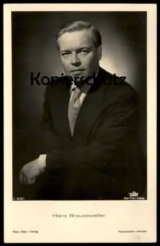 ALTE POSTKARTE HANS BRAUSEWETTER FILM-SCHAUSPIELER FILM FOTO VERLAG STAR ATELIER actor acteur Ansichtskarte postcard cpa