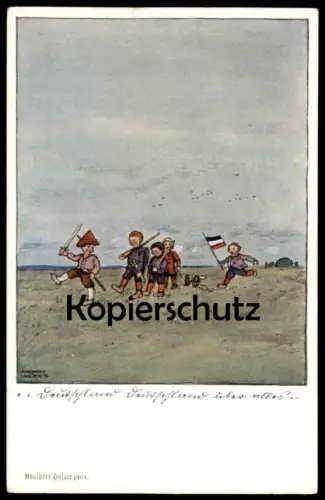 ALTE POSTKARTE MILITÄR 1. WELTKRIEG DEUTSCHLAND PATRIOTIK KINDER KIND MALER ADALBERT HOLZER children Ansichtskarte AK