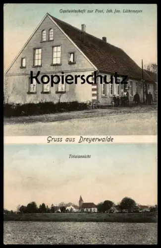 ALTE POSTKARTE GRUSS AUS DREYERWALDE GASTWIRTSCHAFT ZUR POST JOS. LÜTKEMEYER DREIERWALDE HÖRSTEL Ansichtskarte postcard