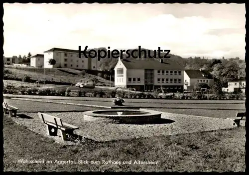 ÄLTERE POSTKARTE WAHLSCHEID IM AGGERTAL BLICK ZUM RATHAUS UND ALTERSHEIM LOHMAR BEI KÖLN Ansichtskarte AK postcard cpa