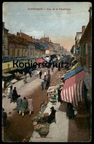 ALTE POSTKARTE MONTLUCON RUE DE LA REPUBLIQUE marché market Markt Händler cpa postcard Ansichtskarte AK