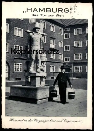 ALTE POSTKARTE HAMBURG DAS TOR ZUR WELT HUMMEL IN DER VERGANGENHEIT UND GEGENWART DENKMAL Ansichtskarte AK cpa postcard