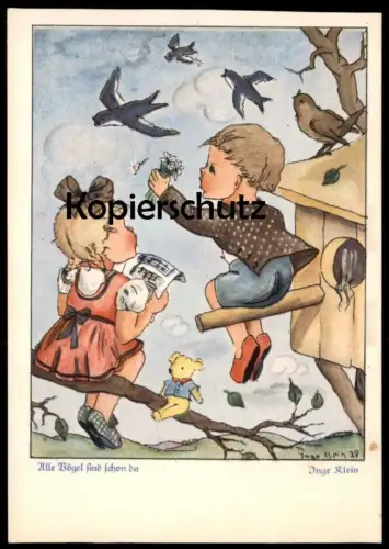 ALTE POSTKARTE ALLE VÖGEL SIND SCHON DA KINDER LIED MÄDCHEN JUNGE NISTKASTEN INGE KLEIN 1938 Ansichtskarte postcard cpa