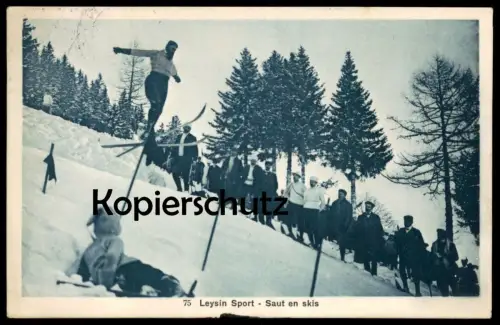 ALTE POSTKARTE LEYSIN SPORT SAUT EN SKIS SKISPRUNG SKI-FLIEGEN Schweiz Suisse Helvetia Ansichtskarte cpa postcard AK
