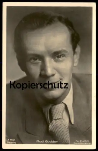 ALTE POSTKARTE RUDI GODDEN SCHAUSPIELER ROSS VERLAG actor acteur Kino Film cinema Ansichtskarte postcard cpa AK