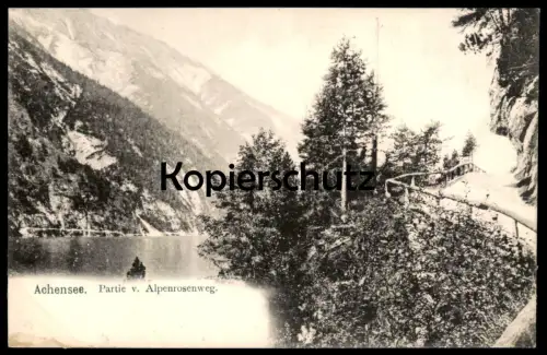 ALTE POSTKARTE ACHENSEE PARTIE VOM ALPENROSENWEG TIROL Österreich Austria Autriche Ansichtskarte AK cpa postcard