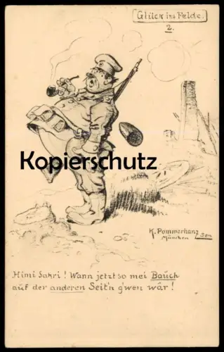 ALTE POSTKARTE GLÜCK IM FELDE 1. WELTKRIEG HIMI SAKRI BAUCH SCHUSS SOLDAT HUMOR KARL POMMERHANZ MÜNCHEN Ansichtskarte AK