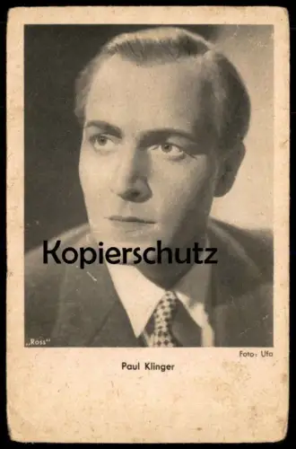 ALTE POSTKARTE PAUL KLINGER FILM-SCHAUSPIELER UFA ROSS VERLAG actor acteur Foto postcard cpa AK Ansichtskarte