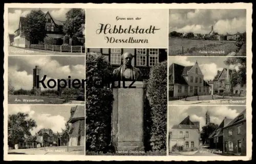 ALTE POSTKARTE HEBBELSTADT WESSELBUREN HEBBEL-DENKMAL MARKT MIT DENKMAL WESTERSTRASSE WASSERTURM Ansichtskarte postcard