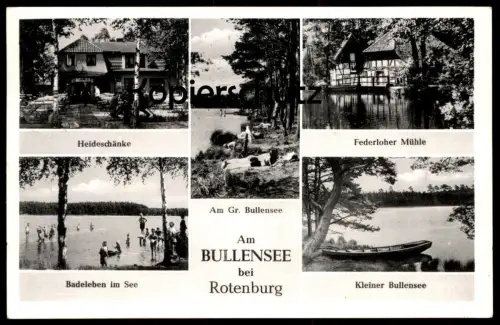 ALTE POSTKARTE ROTENBURG WÜMME AM BULLENSEE GROSSER KLEINER BULLENSEE HEIDESCHÄNKE FEDERLOHER MÜHLE BADELEBEN SEE AK cpa