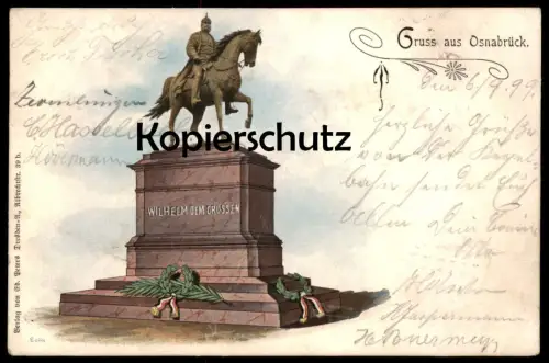 ALTE LITHO POSTKARTE GRUSS AUS OSNABRÜCK 1899 KAISER WILHELM-DENKMAL WILHELM DEM GROSSEN monument postcard Ansichtskarte