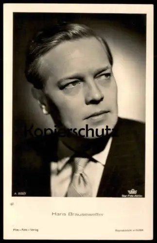 ALTE POSTKARTE HANS BRAUSEWETTER FILM-SCHAUSPIELER FILM FOTO VERLAG STAR ATELIER actor acteur Ansichtskarte postcard cpa