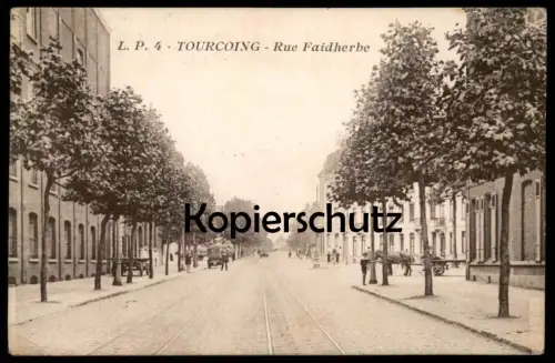 ALTE POSTKARTE TOURCOING RUE FAIDHERBE Ansichtskarte AK cpa postcard