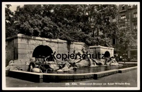 ALTE POSTKARTE KÖLN HILDEBRANDT BRUNNEN AM KAISER WILHELM RING VATER RHEIN RHEINGOLD-SERIE NR. 270 AK cpa postcard
