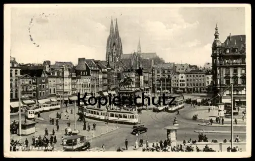 ALTE POSTKARTE KÖLN AM RHEIN HEUMARKT STRASSENBAHN DENKMAL SELTENER STEMPEL AUKTION HANNOVERSCHER PFERDE KÖLN 1932