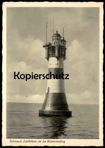 ÄLTERE POSTKARTE ROTERSAND LEUCHTTURM VOR DER WESERMÜNDUNG ROTER SAND ROTESAND lighthouse phare Ansichtskarte postcard