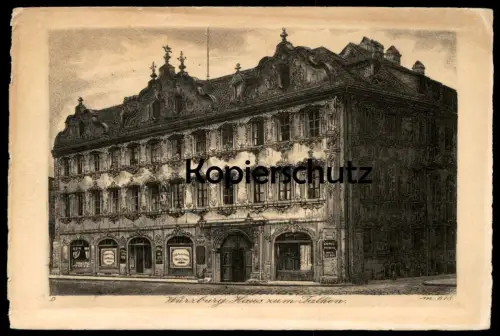 ALTE KÜNSTLER POSTKARTE WÜRZBURG RADIERUNG HAUS ZUM FALKEN KUPFERRADIERUNG HANDPRESSENDRUCK Ansichtskarte cpa postcard