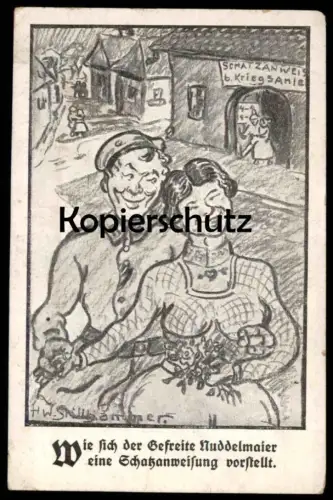 ALTE POSTKARTE SOLDAT WIE SICH DER GEFREITE NUDDELMAIER EINE SCHATZANWEISUNG VORSTELLT H. W. STILLHAMMER STP. WASSERBURG