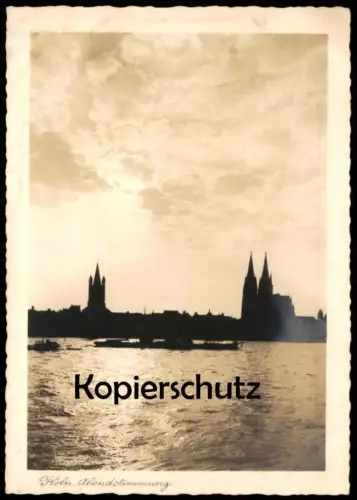 ALTE POSTKARTE KÖLN AM RHEIN ABENDSTIMMUNG BLICK ZUM DOM ABEND ARLEPO KARTE Ansichtskarte AK cpa postcard