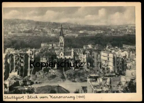 ALTE POSTKARTE STUTTGART BLICK VOM KANONENWEG 1945 Krieg Zerstörung Genehmigt U.S. ARMY Ansichtskarte AK cpa postcard