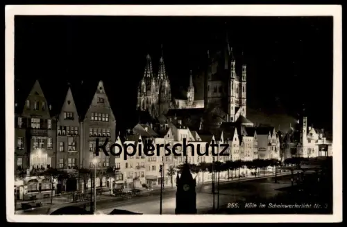 ALTE POSTKARTE KÖLN IM SCHEINWERFERLICHT FELDPOST 1941 RHEINGOLD-SERIE Nr. 255 Nacht night Stummer Stempel postcard