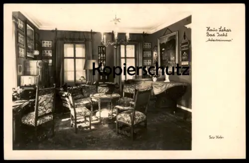 ALTE POSTKARTE BAD ISCHL LEHARVILLA VILLA FRANZ LEHAR HAUS ARBEITSZIMMER MUSEUM Österreich Ansichtskarte postcard cpa