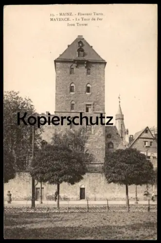 ALTE POSTKARTE MAINZ EISERNER TURM MAYENCE LA TOUR DE FER IRON TOWER Ansichtskarte AK cpa postcard