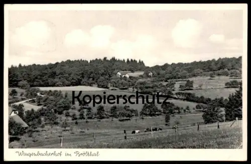 ALTE POSTKARTE GUT WINGENBACHERHOF IM BRÖLTHAL H. H. SCHMIDT POST SCHÖNENBERG RUPPICHTEROTH Ansichtskarte postcard cpa