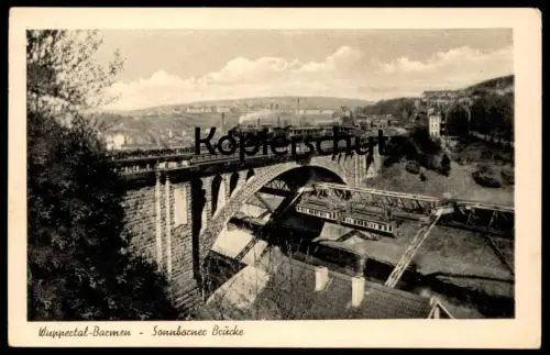 ALTE POSTKARTE WUPPERTAL SONNBORNER BRÜCKE DAMPFLOK SCHWEBEBAHN Bahn Eisenbahn steam engine postcard cpa Ansichtskarte