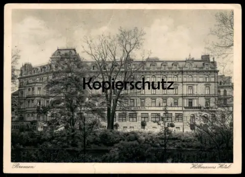ALTE POSTKARTE BREMEN HILLMANNS HOTEL HILLMANN PROPAGANDASTEMPEL 5 JAHRE REICHSLUFTSCHUTZBUND Ansichtskarte postcard cpa
