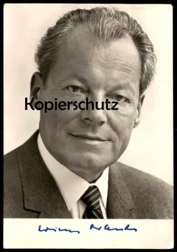 ALTE POSTKARTE DR. H. C. WILLY BRANDT MDB BUNDESKANZLER VORSITZENDER DER SPD Autogramm autograph Kanzler chancellor cpa
