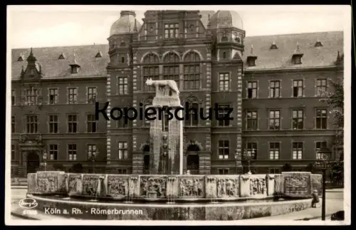 ALTE POSTKARTE KÖLN AM RHEIN RÖMERBRUNNEN RÖMISCHE WÖLFIN APELLHOFPLATZ Brunnen Cöln Ansichtskarte AK cpa postcard