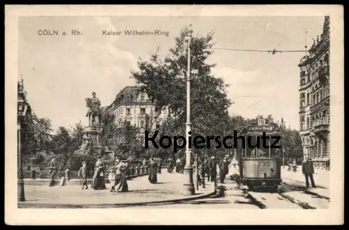 ALTE POSTKARTE CÖLN KAISER-WILHELM-RING STRASSENBAHN LINIE 16 UBIER-RING BAHN 735 tramway tram Köln Kaiserwilhelmring AK