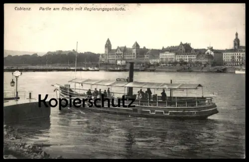 ALTE POSTKARTE COBLENZ PARTIE AM RHEIN MIT REGIERUNGSGEBÄUDE ANLEGESTELLE SCHIFF FÄHRE Koblenz Ansichtskarte postcard AK