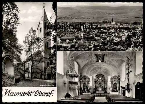 ÄLTERE POSTKARTE NEUMARKT IN DER OBERPFALZ MARIAHILFKIRCHE BLICK VON MARIAHILF INNEN BAYERN Ansichtskarte postcard cpa