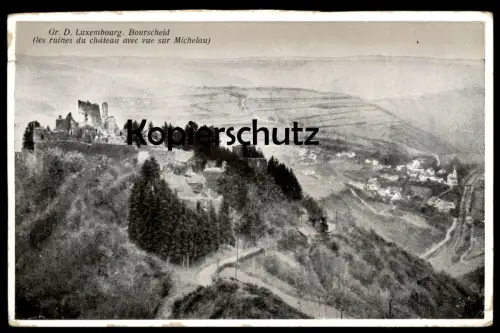 ALTE POSTKARTE LUXEMBOURG BOURSCHEID LES RUINES DU CHATEAU AVEC VUE SUR MICHELAU LUXEMBURG cpa postcard Ansichtskarte