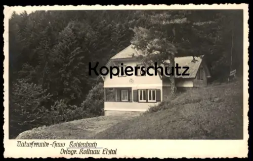 ALTE POSTKARTE KOHLENBACH NATURFREUNDE-HAUS ORTSGRUPPE KOLLNAU ELZTAL WALDKIRCH AK Ansichtskarte cpa postcard