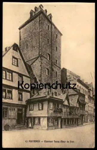 ALTE POSTKARTE MAINZ EISERNER TURM MAYENCE LA TOUR DE FER IRON TOWER Ansichtskarte AK cpa postcard