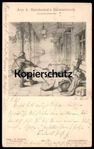ALTE KÜNSTLER POSTKARTE UNBESCHEIDEN AUS A. HENDSCHEL'S SKIZZENBUCH Schwein pig cochon Humor Ansichtskarte postcard cpa
