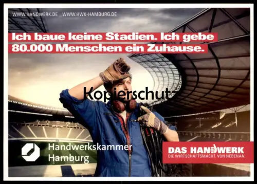 POSTKARTE HAMBURG STADION ICH BAUE KEINE STADIEN ICH GEBE 80.000 MENSCHEN EIN ZUHAUSE HANDWERKSKAMMER stadium stade AK
