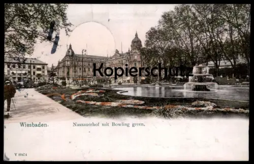 ALTE POSTKARTE WIESBADEN NASSAUERHOF MIT BOWLING GREEN NASSAUER HOF 1906 Ansichtskarte AK cpa postcard