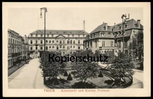 ALTE POSTKARTE TRIER KORNMARKT UND KAISERLICHES POSTAMT POST Ansichtskarte postcard cpa AK