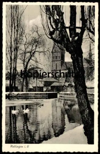 ÄLTERE POSTKARTE METTINGEN WESTFALEN TEICH SCHWÄNE Ansichtskarte AK postcard cpa