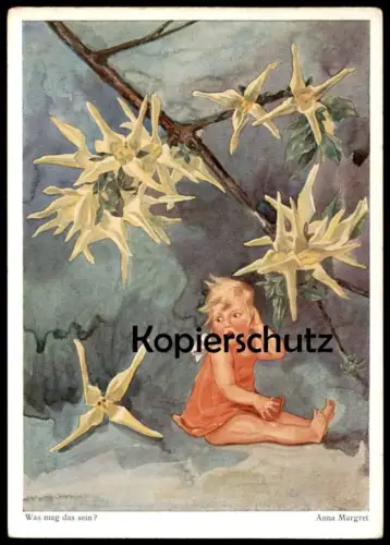 ALTE POSTKARTE WAS MAG DAS SEIN? BLUME PHANTASIE KIND ANNA MARGRET child enfant fantasy Ansichtskarte cpa postcard AK