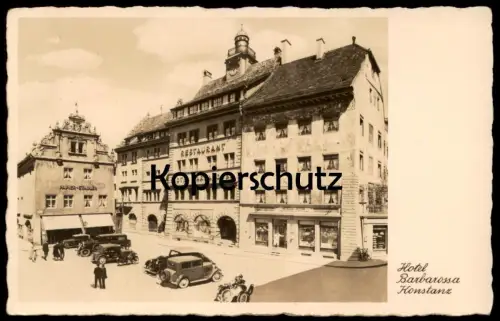 ALTE POSTKARTE KONSTANZ HOTEL BARBAROSSA RESTAURANT PAPIER STADLER ELEKTRO KÖRTH Auto Oldtimer Ansichtskarte AK postcard