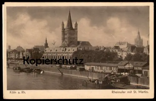 ALTE POSTKARTE KÖLN AM RHEIN RHEINUFER MIT ST. MARTIN TRANSITUS SPEDITION JANSEN & KÜPPER Ansichtskarte AK cpa postcard