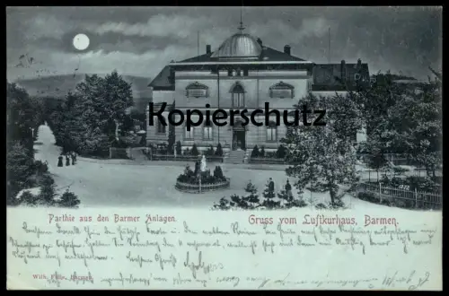 ALTE MONDSCHEIN POSTKARTE GRUSS VOM LUFTKURHAUS BARMEN PARTHIE BARMER ANLAGEN PARTIE WUPPERTAL Ansichtskarte AK postcard